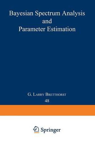 Cover image for Bayesian Spectrum Analysis and Parameter Estimation