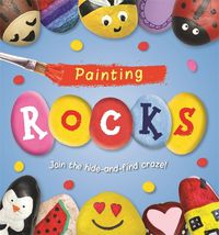 Cover image for Painting ROCKS!