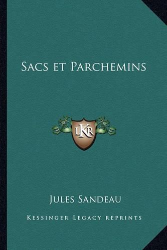 Cover image for Sacs Et Parchemins