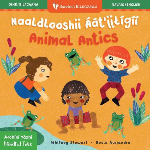 Cover image for Mindful Tots: Animal Antics (Bilingual Navajo & English)