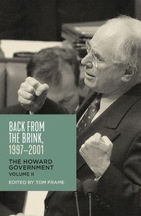 Cover image for Back from the Brink, 1997-2001: The Howard Government, Vol II