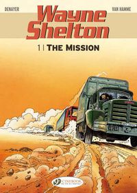 Cover image for Wayne Shelton Vol.1: the Mission