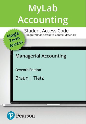 Cover image for Managerial Accounting -- MyLab Accounting with Pearson eText Access Code