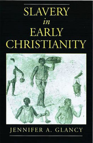 Cover image for Slavery in Early Christianity