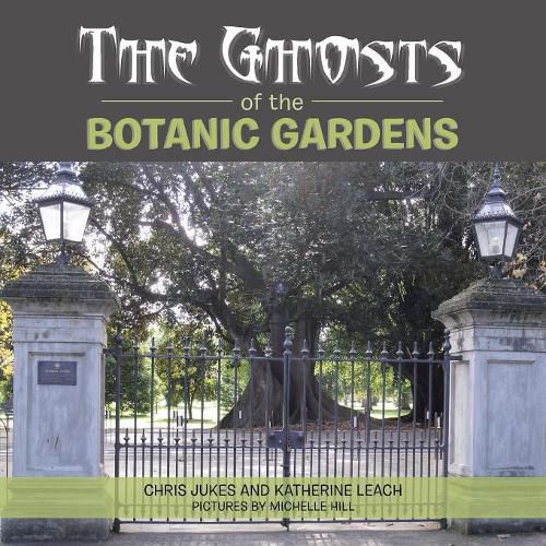 Cover image for The Ghosts of the Botanic Gardens