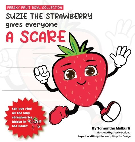 Suzie the strawberry gives everyone a scare