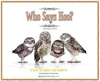 Cover image for Who Says Hoo?: A Book for Babies & Toddlers - and anybody else that likes animals.