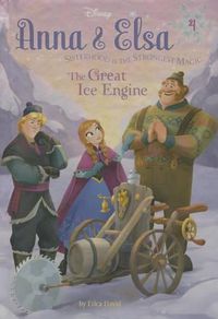 Cover image for Anna & Elsa #4: The Great Ice Engine (Disney Frozen)