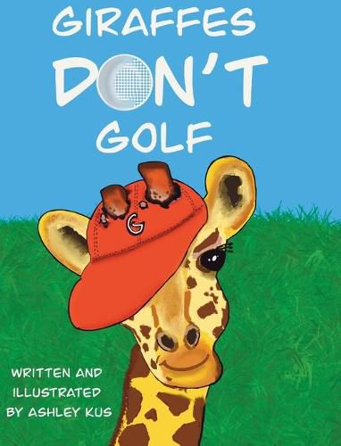 Cover image for Giraffes Don't Golf