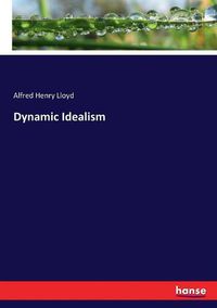 Cover image for Dynamic Idealism