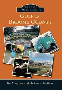 Cover image for Golf in Broome County