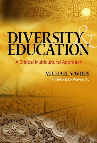 Cover image for Diversity and Education: A Critical Multicultural Approach