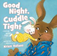 Cover image for Good Night, Cuddle Tight