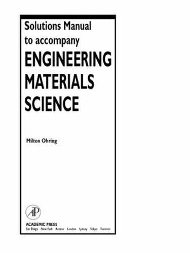 Cover image for Solutions Manual to accompany Engineering Materials Science