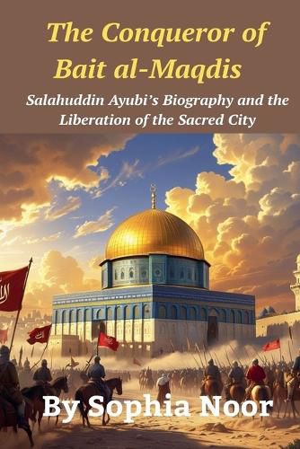 Cover image for The Conqueror of Bait al-Maqdis