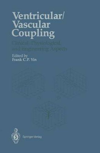 Cover image for Ventricular/Vascular Coupling: Clinical, Physiological, and Engineering Aspects