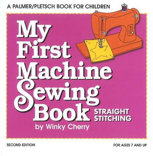 Cover image for My First Machine Sewing Book KIT: Straight Stitching