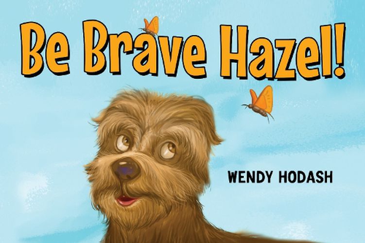 Cover image for Be Brave Hazel!