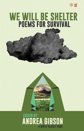 Cover image for We Will Be Shelter: Poems for Survival