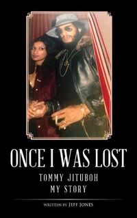 Cover image for Once I Was Lost: Tommy Jituboh - My Story