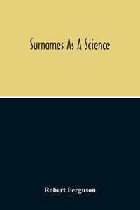 Cover image for Surnames As A Science