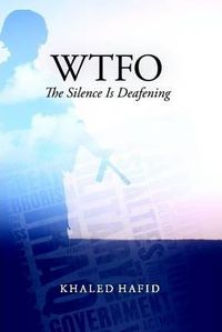 Cover image for WTFO - The Silence Is Deafening