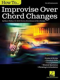 Cover image for How to Improvise Over Chord Changes