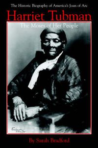 Cover image for Harriet Tubman, the Moses of Her People