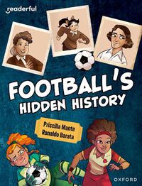 Cover image for Readerful Independent Library: Oxford Reading Level 16: Football's Hidden History