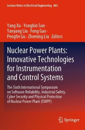 Cover image for Nuclear Power Plants: Innovative Technologies for Instrumentation and Control Systems
