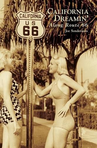 Cover image for California Dreamin' Along Route 66