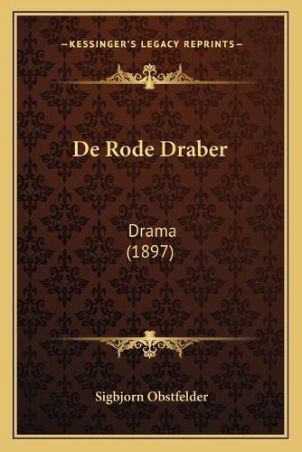 Cover image for de Rode Draber: Drama (1897)