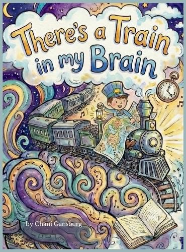 Cover image for There's a Train in my Brain