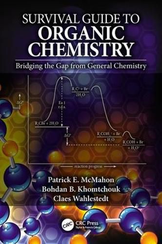 Cover image for Survival Guide to Organic Chemistry: Bridging the Gap from General Chemistry