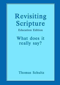 Cover image for Revisiting Scripture: Education Edition