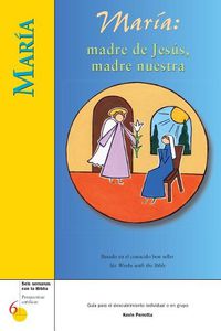 Cover image for Maria: Madre de Jesus, Madre Nuestra