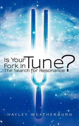 Cover image for Is Your Fork in Tune?: The Search for Resonance