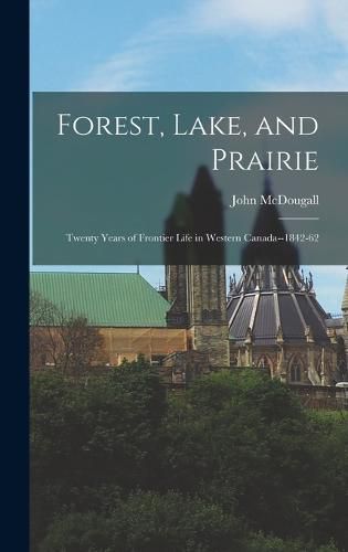 Cover image for Forest, Lake, and Prairie