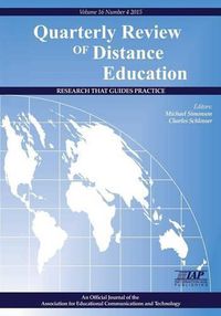 Cover image for Quarterly Review of Distance Education Research That Guides Practice Volume 16 Number 4 2015