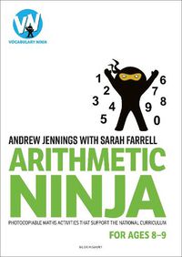 Cover image for Arithmetic Ninja for Ages 8-9: Maths activities for Year 4