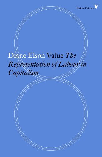 Cover image for Value: The Representation of Labour in Capitalism