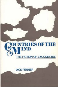 Cover image for Countries of the Mind: The Fiction of J. M. Coetzee