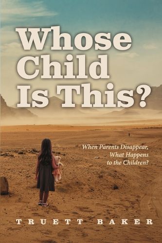 Cover image for Whose Child Is This?