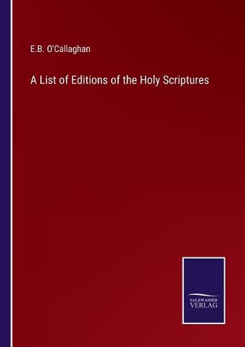 A List of Editions of the Holy Scriptures