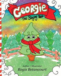 Cover image for Georgie the Singing Tree