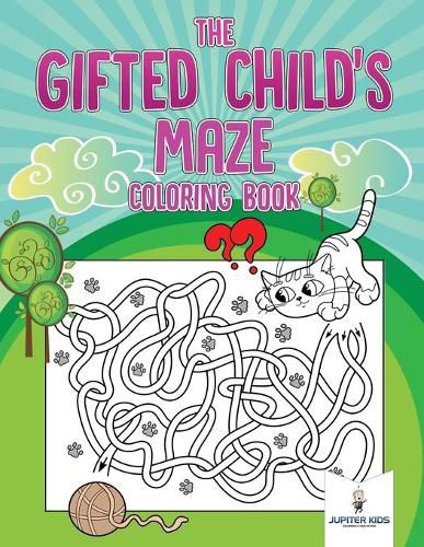 Cover image for The Gifted Child's Maze Coloring Book