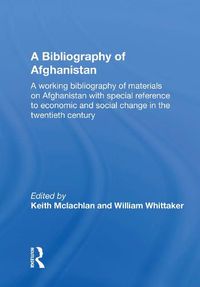 Cover image for A Bibliography Of Afghanistan