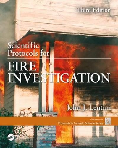 Cover image for Scientific Protocols for Fire Investigation, Third Edition