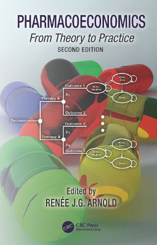 Cover image for Pharmacoeconomics: From Theory to Practice