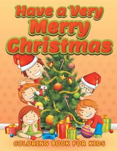 Cover image for Have a Very Merry Christmas (Christmas coloring book for children 3)